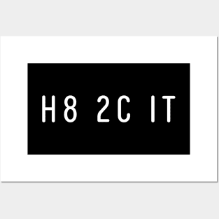 H8 2C IT Posters and Art